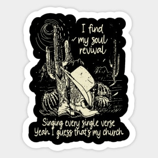 I Find My Soul Revival. Singing Every Single Verse Vintage Cowgirl Hat Sticker